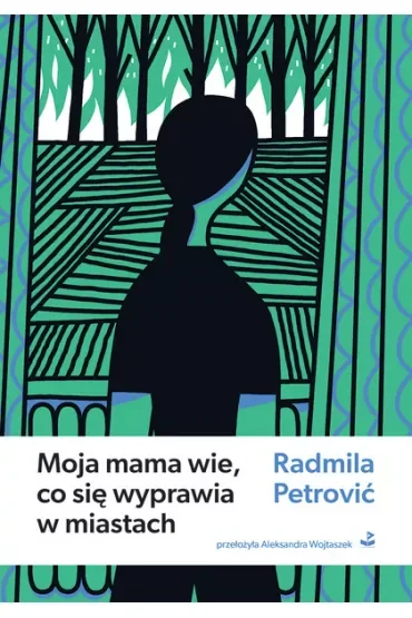 Moja mama wie, co się wyprawia w miastach