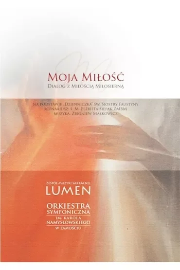 Moja miłość. Dialog z miłością miłosierną