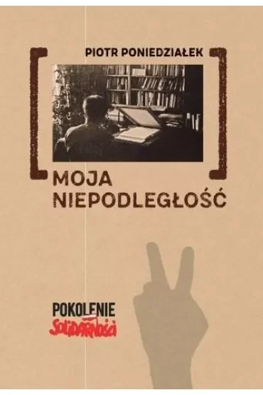 Moja niepodległość