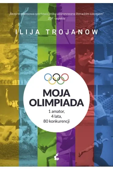 Moja olimpiada 1 amator, 4 lata, 80 konkurencji