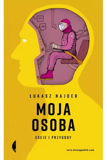 Moja osoba. Eseje i przygody