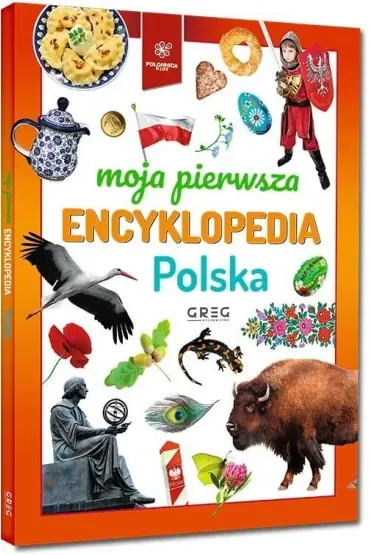 Moja pierwsza encyklopedia - Polska