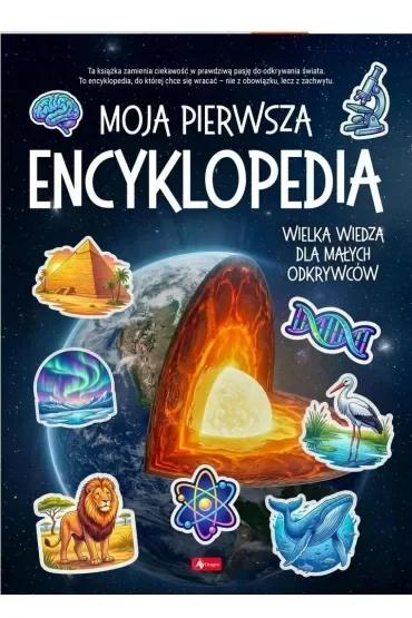 Moja pierwsza encyklopedia. Wielka widza dla małych odkrywców