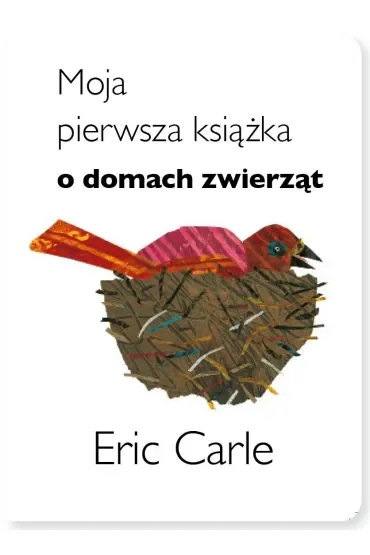 Moja pierwsza książka o domach zwierząt