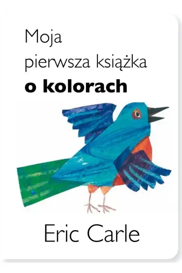 Moja pierwsza książka o kolorach