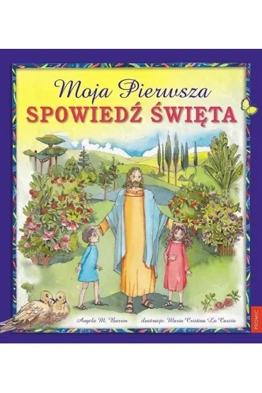 Moja pierwsza. Spowiedź Święta