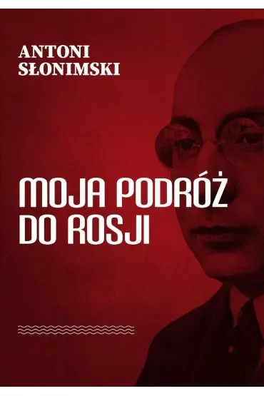 Moja podróż do Rosji