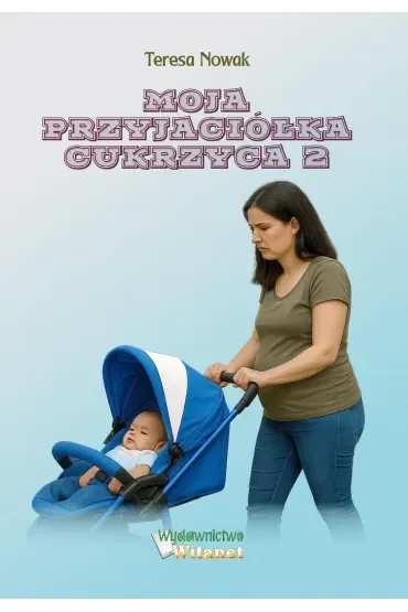 Moja przyjaciółka cukrzyca 2