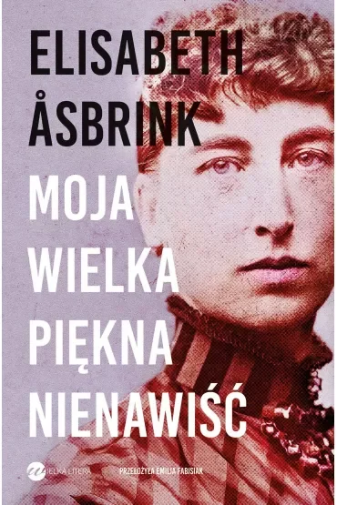 Moja wielka piękna nienawiść
