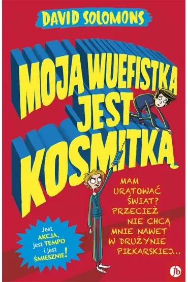 Moja wuefistka jest kosmitką