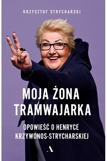 Moja żona tramwajarka