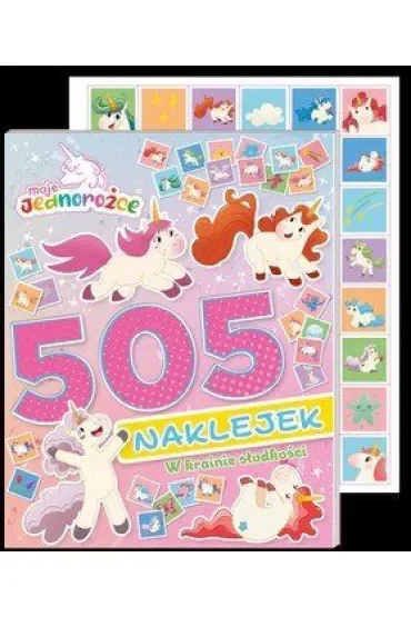 Moje Jednorożce 505 naklejek część 1. W krainie słodkości