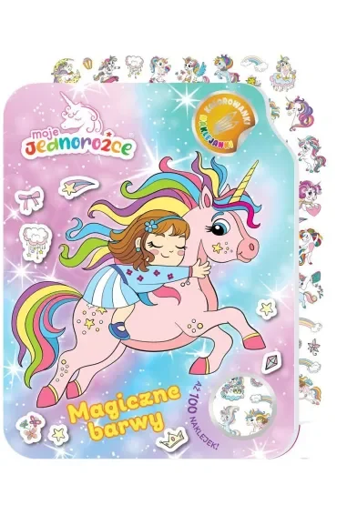 Moje Jednorożce. Kolorowanki naklejanki 2. Magiczne barwy