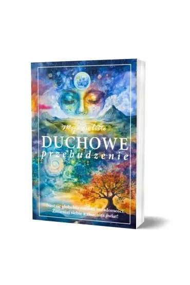 Moje osobiste duchowe przebudzenie