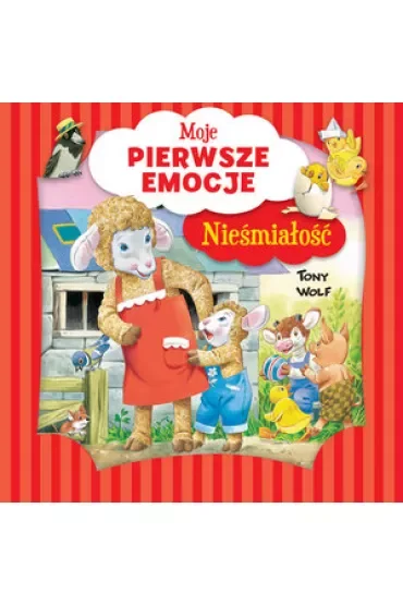Moje pierwsze emocje. Nieśmiałość