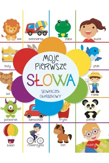 Moje pierwsze słowa. Słowniczek obrazkowy
