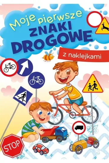 Książeczka edu. A5 Moje pierwsze znaki drogowe   NAKLEJKI SKRZAT 071603 SK