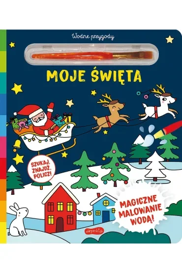 Moje święta. Akademia mądrego dziecka. Wodne przygody