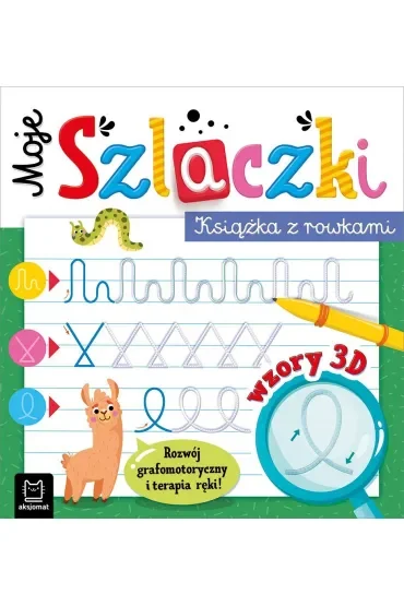 Moje szlaczki. Książka z rowkami. Wzory 3D