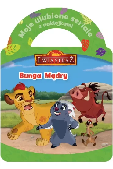 Moje ulubione seriale z naklejkami. Disney Junior Lwia Straż. Bunga Mądry