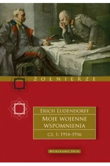 Moje wojenne wspomnienia. Część 1
