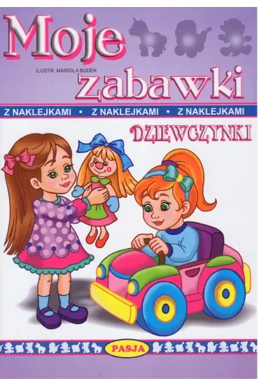 Moje zabawki. Dziewczynki