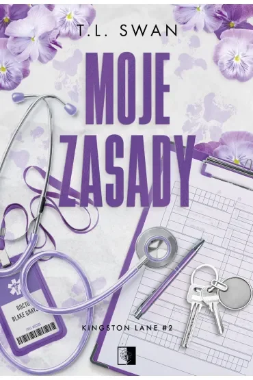 Moje zasady. Kingston Lane. Tom 2