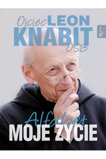 Moje Życie. Alfabet ojca Leona