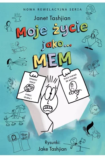 Moje życie jako… mem