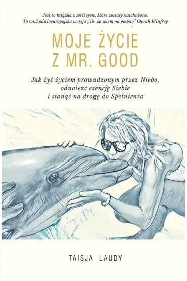 Moje Życie z Mr Good
