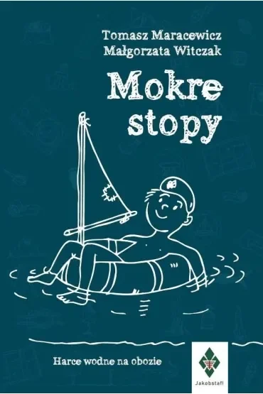 Mokre stopy. Harce wodne na obozie