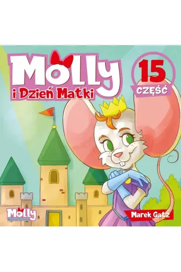 Molly i Dzień Matki. Część 15