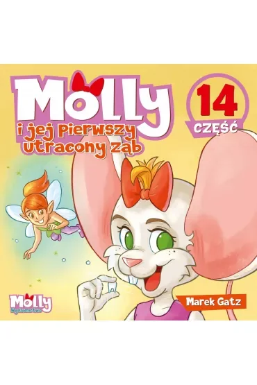 Molly i jej pierwszy utracony ząb. Część 14