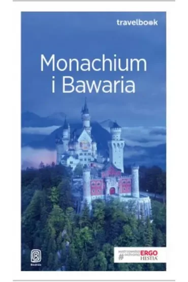 Monachium i Bawaria. Travelbook