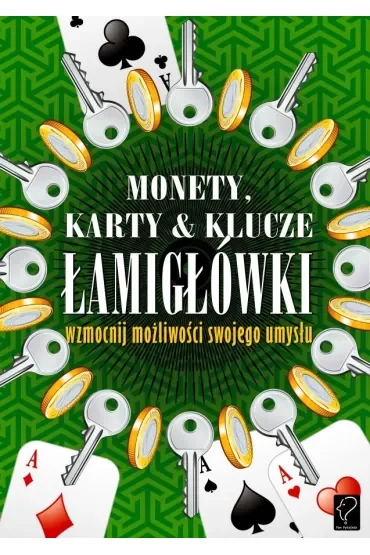 Monety, karty i klucze. Łamigłówki. Wzmocnij możliwości swojego umysłu