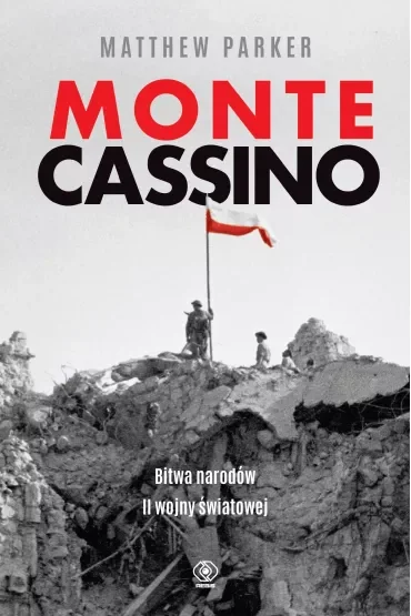 Monte Cassino. Bitwa narodów II wojny światowej