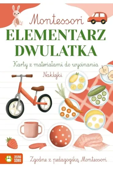 Montessori. Elementarz dwulatka
