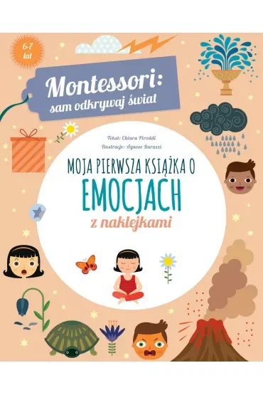 Montessori: sam odkrywaj świat. Moja pierwsza książka o emocjach