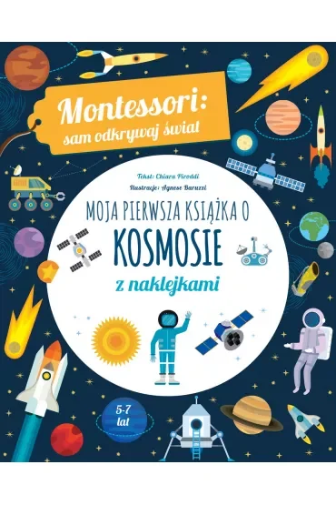 Montessori: sam odkrywaj świat. Moja pierwsza książka o kosmosie