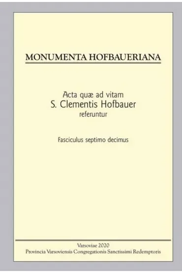 Monumenta Hofbaueriana Tom 17