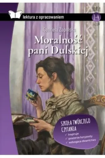 Moralność pani Dulskiej. Lektura z opracowaniem