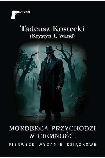 Morderca przychodzi w ciemności