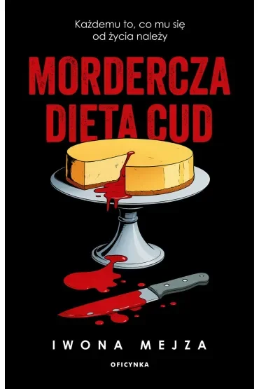 Mordercza dieta cud