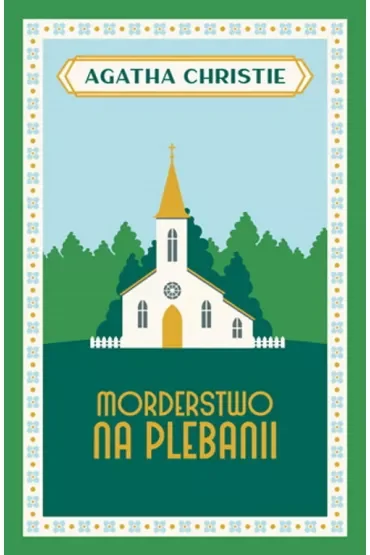 Morderstwo na plebanii. Panna Marple. Tom 1