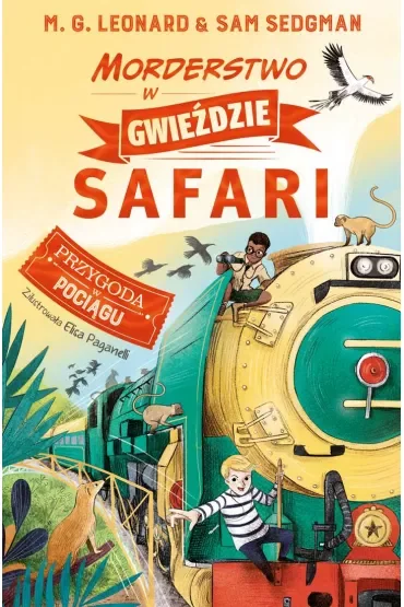 Morderstwo w Gwieździe Safari. Przygoda w Pociągu. Tom 3