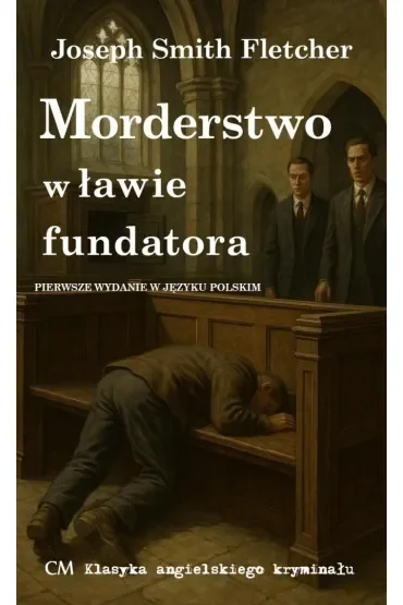 Morderstwo w ławie fundatora