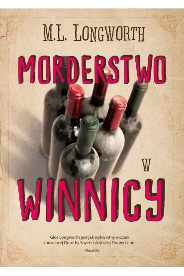 Morderstwo w winnicy. Verlaque i Bonnet na tropie. Tom 3
