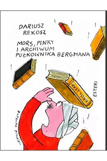 Mors, Pinky i archiwum pułkownika Bergmana