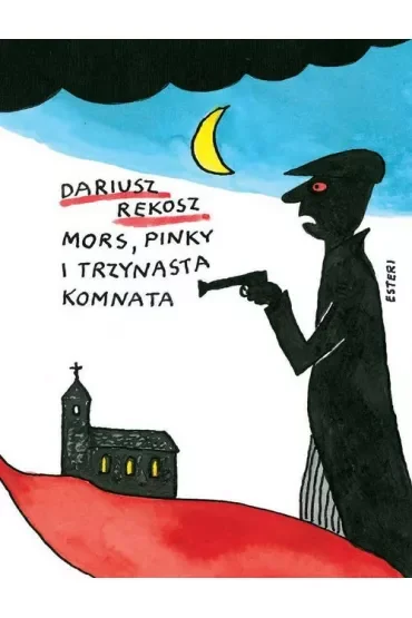 Mors, Pinky i trzynasta komnata