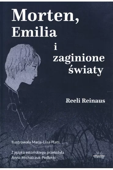 Morten, Emilia i zaginione światy